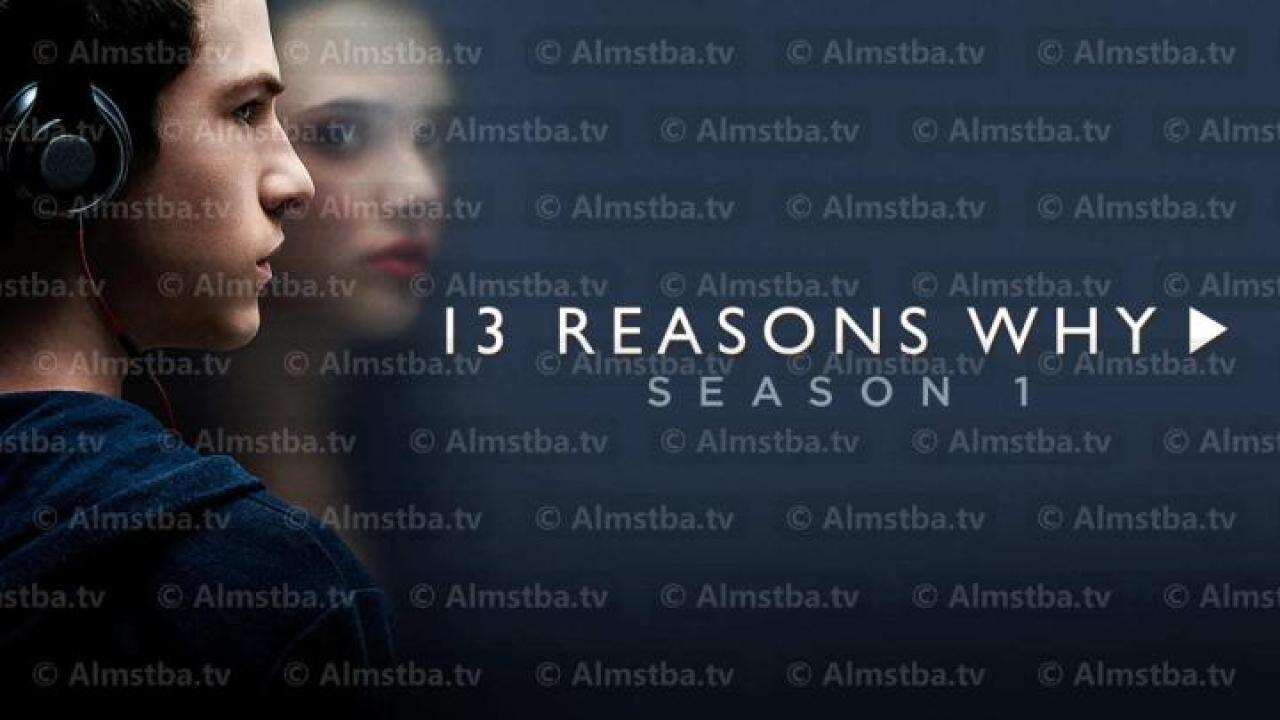 مسلسل 13 Reasons Why مترجم - الموسم 2