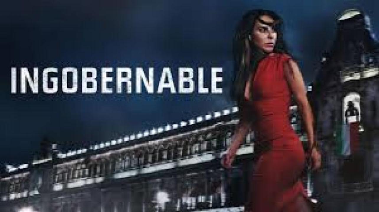 مسلسل Ingobernable مترجم - الموسم 2